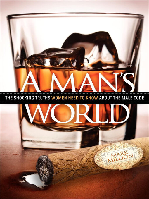 Title details for A Man's World by Mark Million - Available